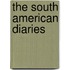 The South American Diaries