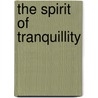 The Spirit Of Tranquillity by Jean Watson