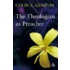 The Theologian as Preacher