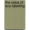 The Value Of Eco-Labelling door John Paull