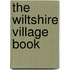 The Wiltshire Village Book
