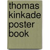 Thomas Kinkade Poster Book door Thomas Kinkade