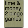 Time & Money 2 Bingo games door Carson-Dellosa Publishing