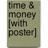 Time & Money [With Poster] by Imogene Forte