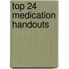Top 24 Medication Handouts door Stovell
