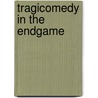 Tragicomedy in the Endgame by Mark Dvoretsky