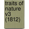 Traits of Nature V3 (1812) by Sarah Harriet Burney