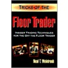 Tricks Of The Floor Trader door Neal T. Weintraub