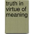 Truth In Virtue Of Meaning