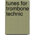 Tunes for Trombone Technic