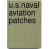 U.S.Naval Aviation Patches door Michael L. Roberts