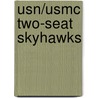 Usn/usmc Two-seat Skyhawks door Steven J. Ginter