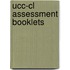 Ucc-Cl Assessment Booklets