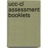 Ucc-Cl Assessment Booklets by Ruth Aspy