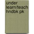 Under Learn/Teach Hndbk Pk