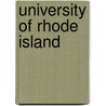University of Rhode Island by Richard Vangermeersch