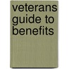 Veterans Guide To Benefits door Phillip J. Budahn