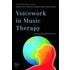 Voicework In Music Therapy