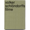 Volker Schlöndorffs Filme door Hans-Bernhard Moeller