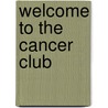 Welcome to the Cancer Club door Myles Beskind