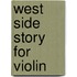 West Side Story for Violin
