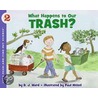 What Happens To Our Trash? door David J. Ward