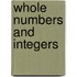 Whole Numbers and Integers