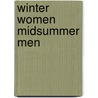 Winter Women Midsummer Men by Alexandra Connor