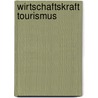 Wirtschaftskraft Tourismus door Danila Weigel