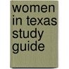 Women In Texas Study Guide by Crystal Sasse Ragsdale