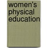 Women's Physical Education door National Learning Corporation