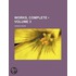 Works, Complete (Volume 3)