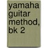 Yamaha Guitar Method, Bk 2