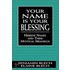 Your Name Is Your Blessing