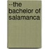 --The Bachelor Of Salamanca