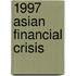 1997 Asian Financial Crisis