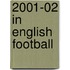 2001-02 In English Football