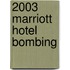 2003 Marriott Hotel Bombing