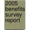 2005 Benefits Survey Report door Society for Human Resource Management