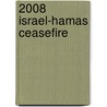 2008 Israel-Hamas Ceasefire by John McBrewster