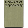 A New Era of Responsibility door United States