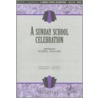 A Sunday School Celebration by Russell Arr by Mauldin