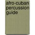 Afro-Cuban Percussion Guide