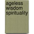 Ageless Wisdom Spirituality