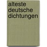 Alteste Deutsche Dichtungen by Karl Wolfskehl
