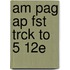 Am Pag Ap Fst Trck To 5 12e