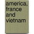 America, France And Vietnam