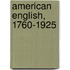 American English, 1760-1925