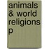 Animals & World Religions P