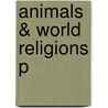 Animals & World Religions P door Lisa Kemmerer
